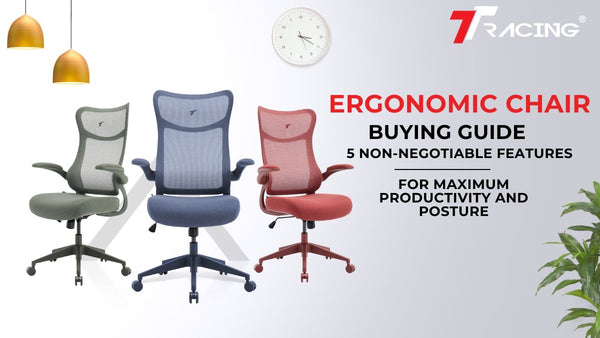 Ergonomic Chair Buying Guide: 5 Non-Negotiable Features for Maximum Productivity and Posture