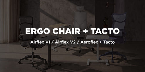Ergo Chair + Tacto
